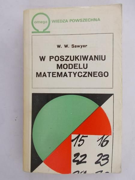 Sawyer Walter W. - W poszukiwaniu modelu matematycznego