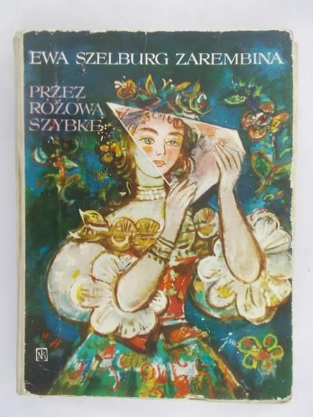 Szelburg Zarembina Ewa - Przez różową szybkę