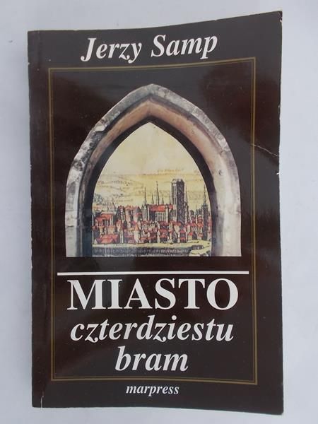 Samp Jerzy - Miasto czterdziestu bram