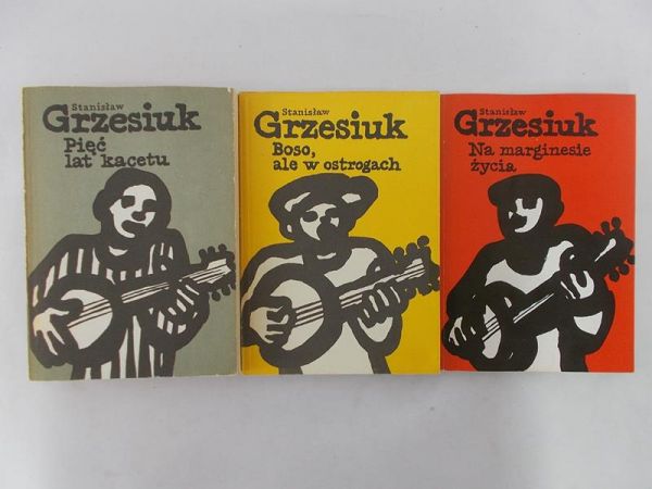 Grzesiuk Stanisław - Na marginesie życia / Boso, ale w ostrogach / Pięć lat kacetu