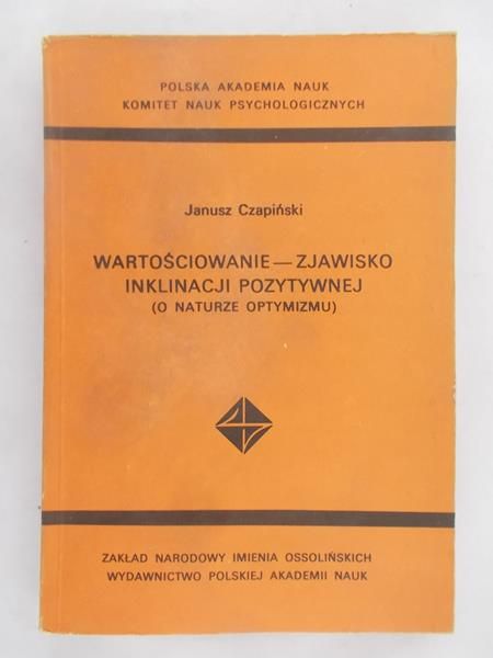 Czapiński Janusz - Wartościowanie- zjawisko inklinacji pozytywnej