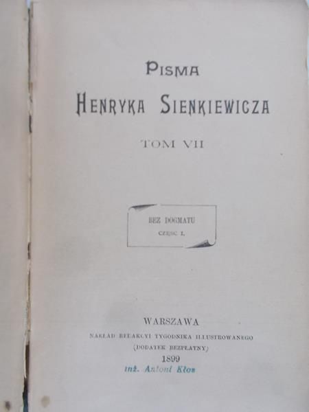 Sienkiewicz Henryk Pisma, Tom VII, 1899 r.