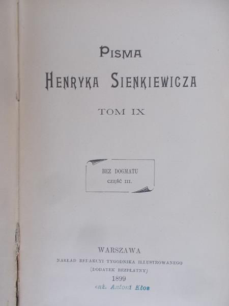 Sienkiewicz Henryk Pisma, Tom IX, 1899 r.