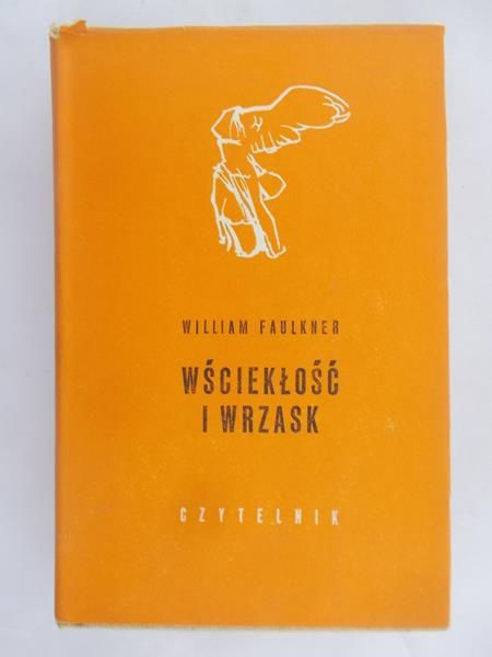 Faulkner William - Wściekłość i wrzask