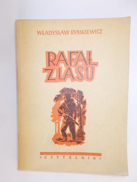 Rymkiewicz Władysław - Rafał z lasu, 1946r.