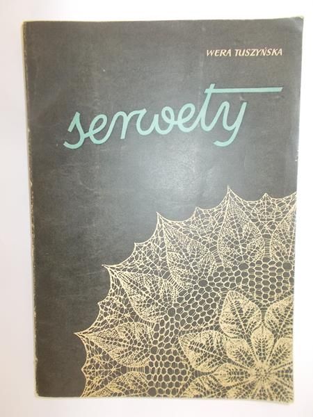 Tuszyńska Wera - Serwety