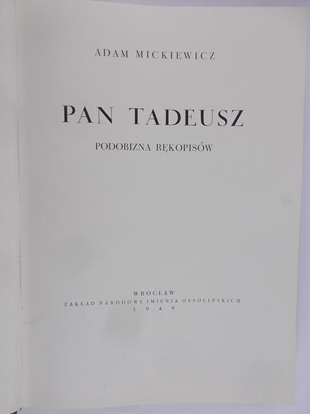 Mickiewicz Adam - Pan Tadeusz, 1949 r.