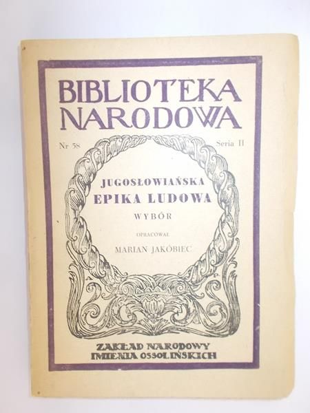 Jakóbiec Marian (opr.)  - Jugosłowiańska epika ludowa, 1948 r.