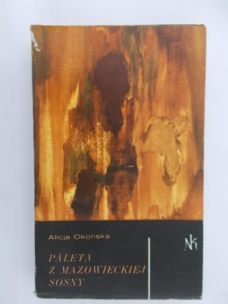 Okońska Alicja - Paleta Z Mazowieckiej Sosny