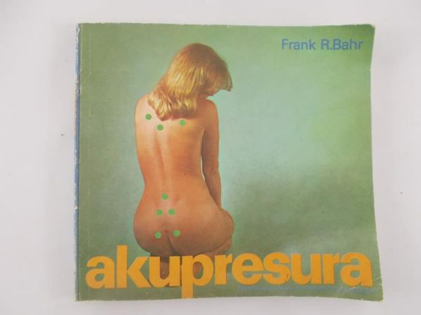 Bahr Frank R. - Akupresura
