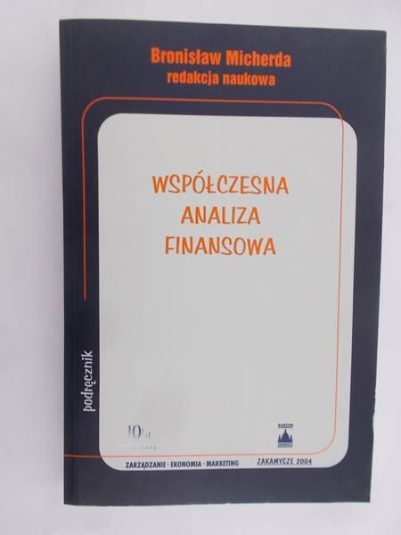 Micherda Bronisław - Współczesna analiza finansowa, z płytą CD