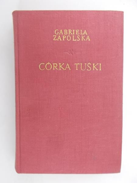 Zapolska Gabriela - Córka Tuśki