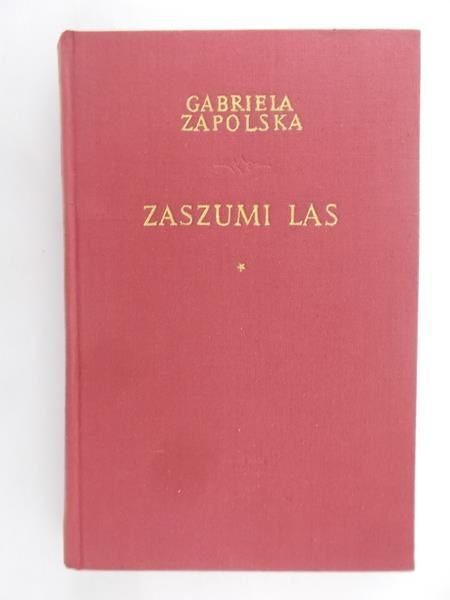 Zapolska Gabriela - Zaszumi las