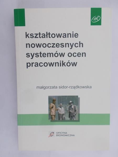 Kształtowanie nowoczesnych systemów ocen pracowników