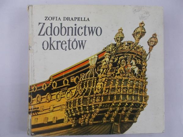 Drapella Zofia - Zdobnictwo okrętów