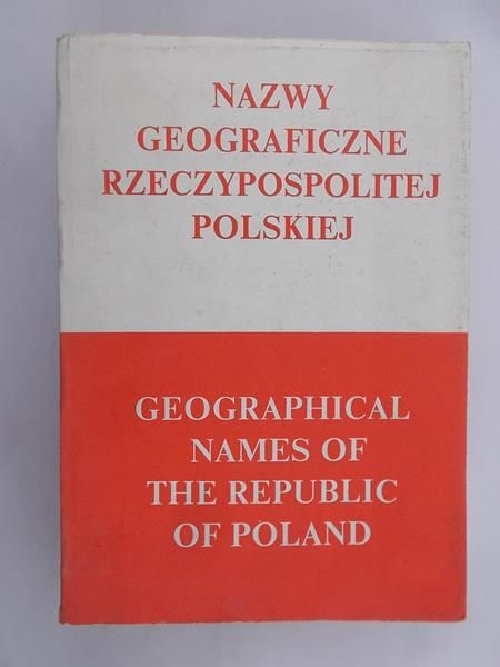 Sitek Janusz (red.) - Nazwy geograficzne Rzeczypospolitej Polskiej