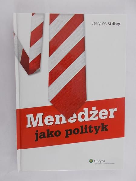 Gilley W. Jerry - Menadżer jako polityk