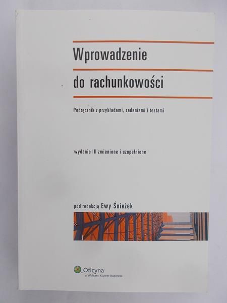 Śnieżek Ewa (red.) - Wprowadzenie do rachunkowości