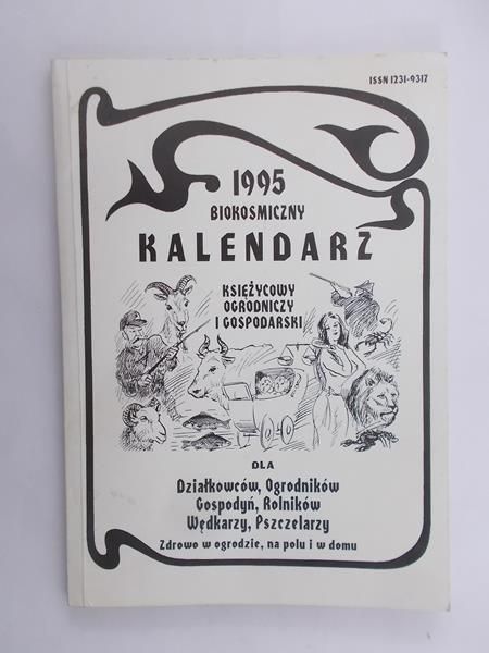 Przybylak Zbigniew - Biokosmiczny kalendarz księżycowy ogrodniczy i gospodarski