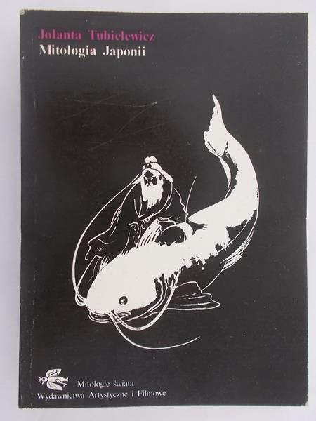 Tubielewicz Jolanta - Mitologia Japonii
