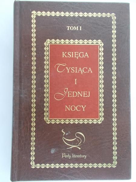 Księga tysiąca i jednej nocy, tom I