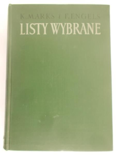 Wolicka Eugenia(red.) - K. Marks i F. Engels. Listy wybrane