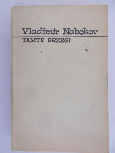 Nabokov Vladimir - Tamte brzegi