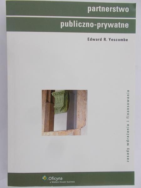 Yescombe Edward R. - Partnerstwo publiczno-prywatne