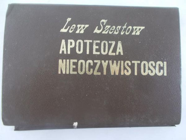 Szestow Lew - Apoteoza nieoczywistości