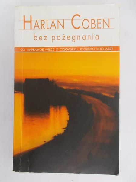 Coben Harlan - Bez pożegnania