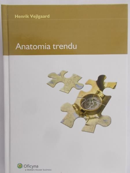 Vejlgaard Henrik - Anatomia trendu
