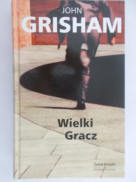 Grisham John -  Wielki gracz