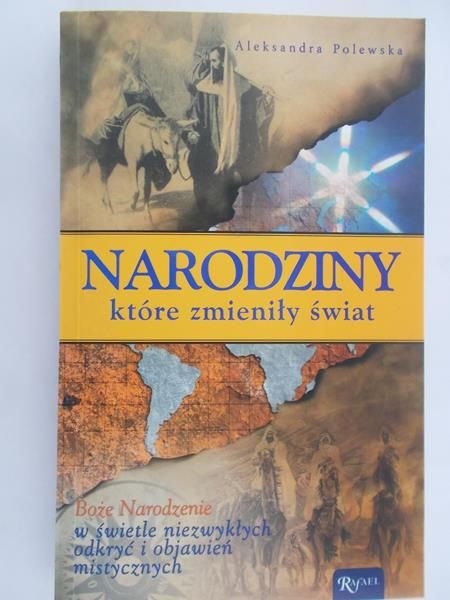 Polewska Aleksandra - Narodziny, które zmieniły świat.