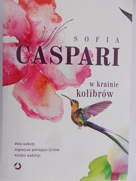 Caspari Sofia - W krainie kolibrów