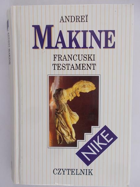 Makine Andrei - Francuski testament