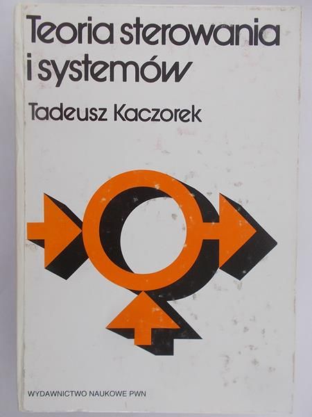 Kaczorek Tadeusz - Teoria sterowania i systemów