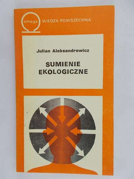 Aleksandrowicz Julian - Sumienie ekologiczne