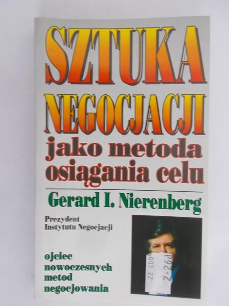 Nierenberg Gerard I. - Sztuka negocjacji jako metoda osiągania celu