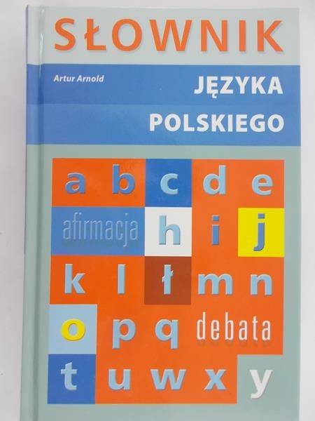 Arnold Artur - Słownik języka polskiego