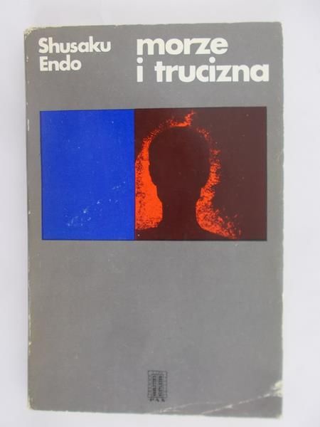Endo Shusaku - Morze i trucizna