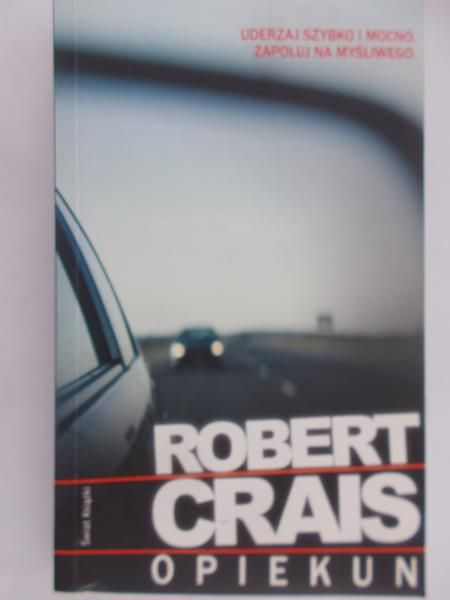 Crais Robert - Opiekun