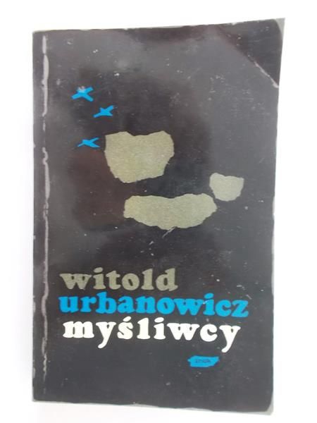 Urbanowicz Witold - Myśliwcy