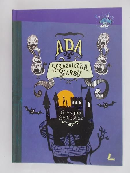Bąkiewicz Grażyna - Ada strażniczka skarbu