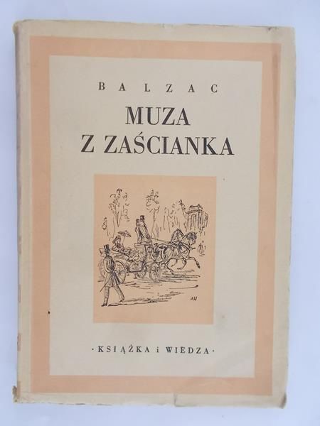 Balzac - Muza z zaścianka, 1950 r.