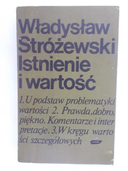 Stróżewski Władysław - Istnienie i wartość