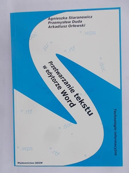 Staranowicz Agnieszka - Przetwarzanie tekstu w edytorze Word