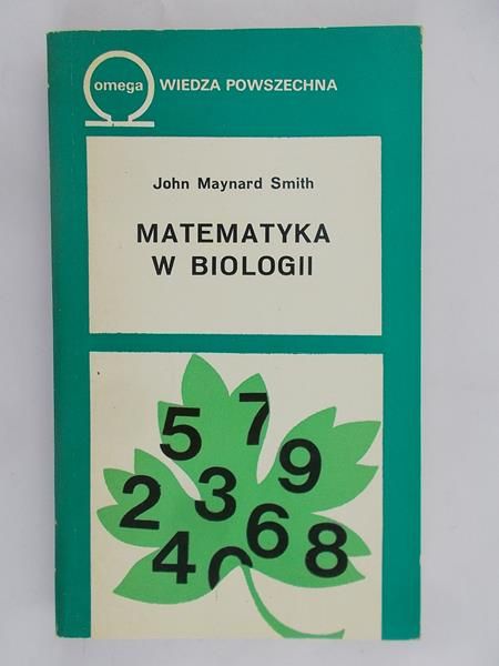 Smith John Maynard - Matematyka w biologii