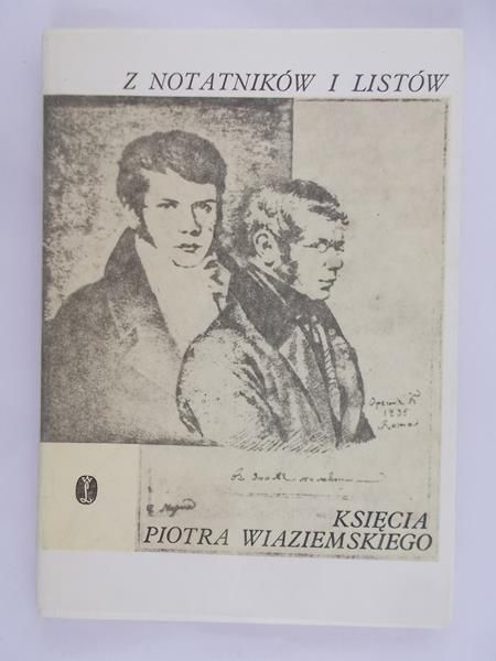 Kępiński Andrzej - Z Notatników i Listów Księcia Piotra Wiaziemskiego