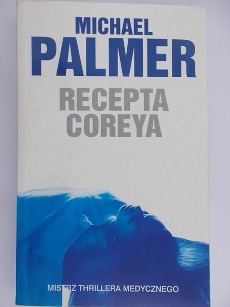 Palmer Michael - Recepta Coreya