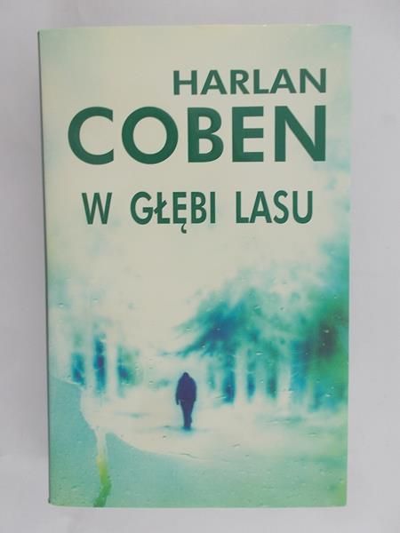 Coben Harlan - W głebi lasu